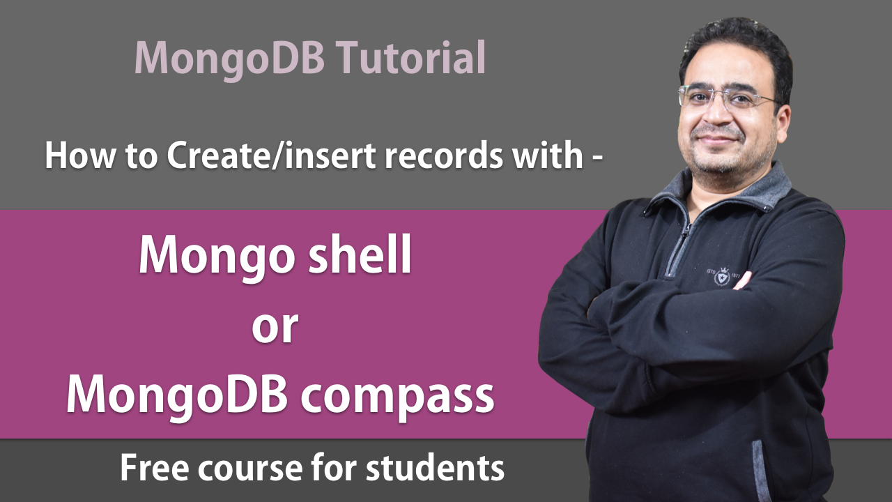 Mongo shell or MongoDB compass - How to Create/insert records?