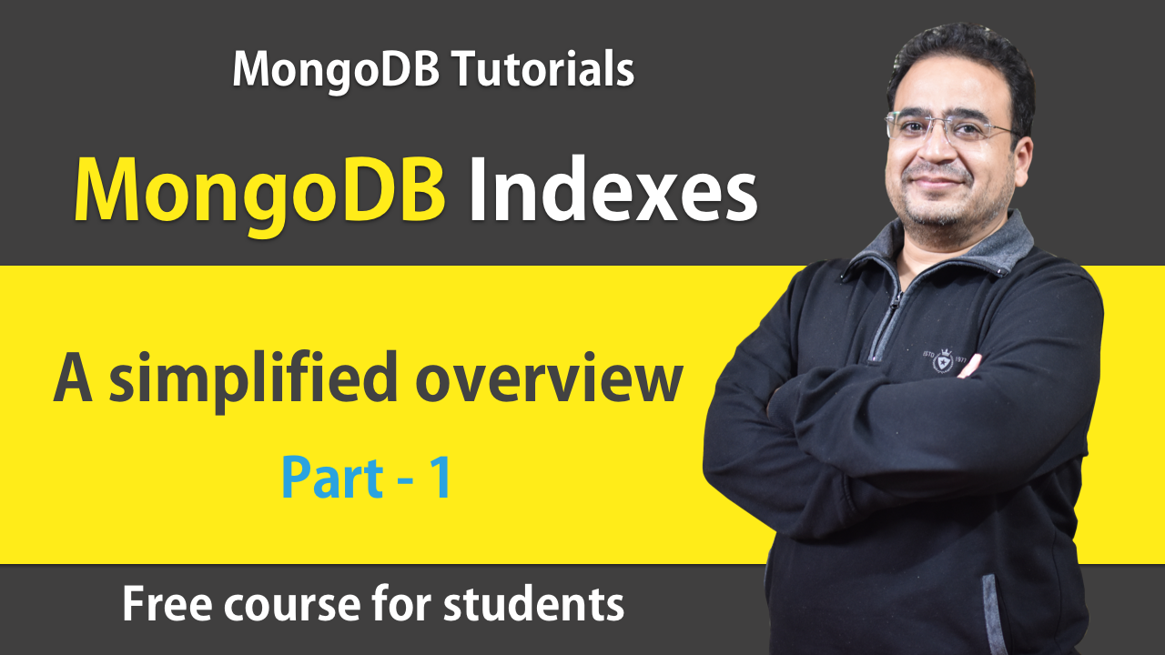 MongoDB Indexes | A Simplified overview